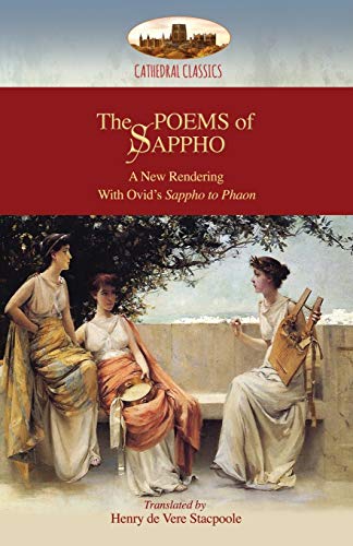 Beispielbild fr The Poems of Sappho: A New Rendering: Hymn to Aphrodite, 52 fragments, & Ovid's Sappho to Phaon; with a short biography of Sappho (Aziloth Books) zum Verkauf von GF Books, Inc.