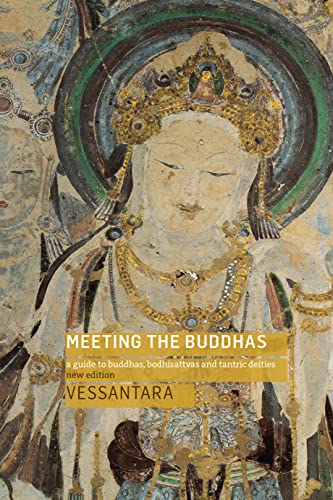 Imagen de archivo de Meeting the Buddhas A Guide to Buddhas, Bodhisattvas, and Tantric Deities a la venta por Lakeside Books