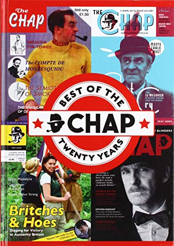Imagen de archivo de Best of The Chap: TWENTY YEARS AND ONE HUNDRED EDITIONS IN ONE VOLUME a la venta por WorldofBooks