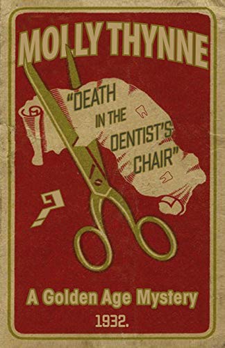 Stock image for Death in the Dentist's Chair: A Golden Age Mystery (Dr Constantine) for sale by Books From California