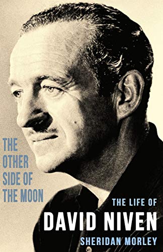 Stock image for The Other Side of the Moon: The Life of David Niven for sale by Goodwill Books