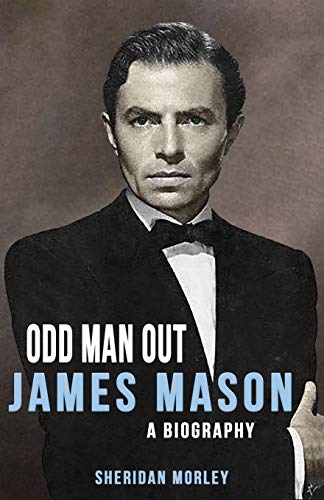 9781911413653: Odd Man Out: James Mason – A Biography