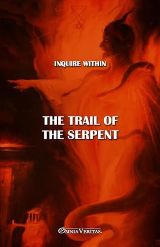 Stock image for The trail of the Serpent: New edition for sale by GreatBookPrices