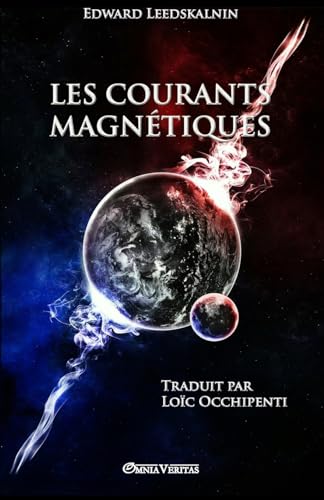 Imagen de archivo de Les courants magntiques (French Edition) a la venta por GF Books, Inc.