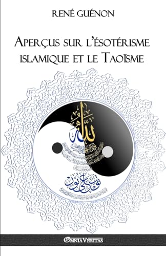 Imagen de archivo de Aperçus sur l' sot risme islamique et le Tao sme (French Edition) a la venta por Books From California