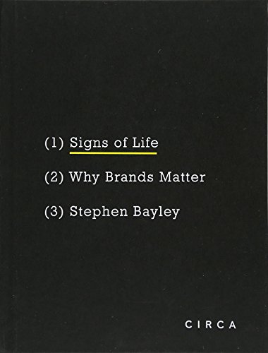 Imagen de archivo de Signs of Life: Why Brands Matter a la venta por WorldofBooks