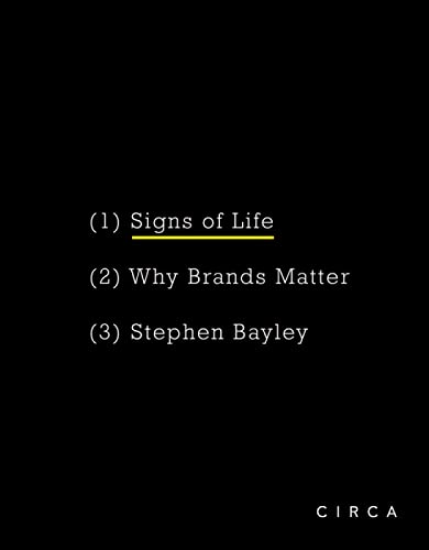 Stock image for Signs of Life: Why Brands Matter for sale by WorldofBooks