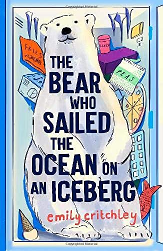 Stock image for The Bear Who Sailed the Ocean on an Iceberg for sale by MusicMagpie