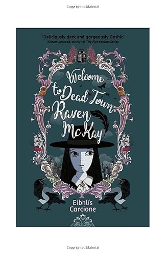Beispielbild fr Welcome to Dead Town Raven McKay zum Verkauf von WorldofBooks