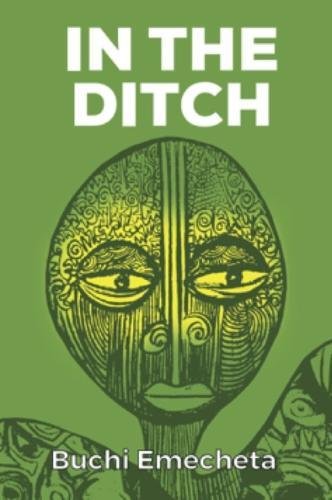Imagen de archivo de In The Ditch: (Omenala Press) a la venta por WorldofBooks