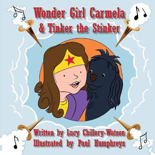 Beispielbild fr Wondergirl Carmela & Tinker the Stinker zum Verkauf von WorldofBooks