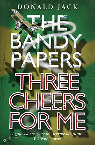 Stock image for Three Cheers for Me (The Bandy Papers Book 1) for sale by WorldofBooks