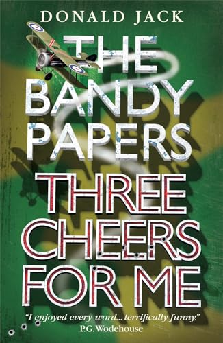 9781911440451: Three Cheers for Me (The Bandy Papers Book 1)