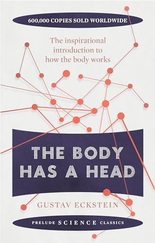 Stock image for The Body Has a Head (Prelude Science Classics) for sale by HPB-Red