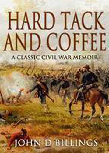 Beispielbild fr Hard Tack and Coffee zum Verkauf von Better World Books Ltd