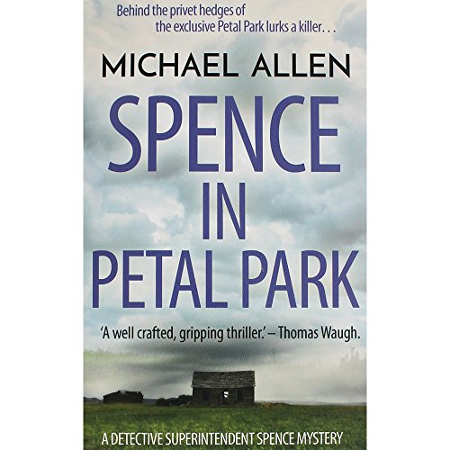 Beispielbild fr Spence in Petal Park zum Verkauf von WorldofBooks