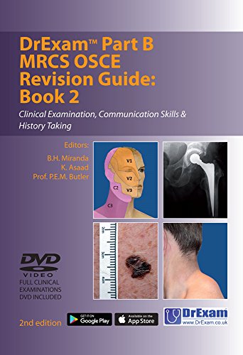 Beispielbild fr Drexam Part B MRCS Osce Revision Guide: Book 2: Clinical Examination, Communication Skills and History Taking zum Verkauf von Reuseabook