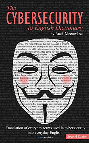 Beispielbild fr The Cybersecurity to English Dictionary zum Verkauf von Better World Books