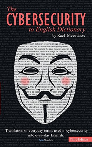 Imagen de archivo de The Cybersecurity to English Dictionary a la venta por ThriftBooks-Dallas