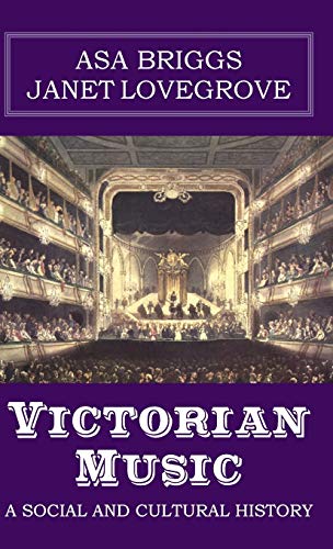 Beispielbild fr Victorian Music: A Social and Cultural History zum Verkauf von Seagull Books