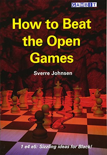 9781911465232: How to Beat the Open Games
