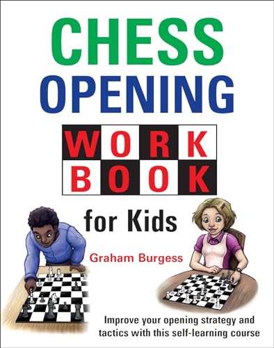 Stock image for Chess Opening Workbook for Kids for sale by Goodwill Books
