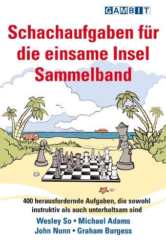 Beispielbild fr Schachaufgaben Fur Die Einsame Insel Sammelband -Language: german zum Verkauf von GreatBookPrices