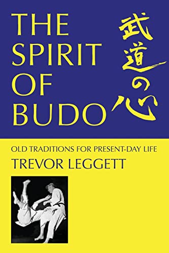 Stock image for The Spirit of Budo - Old Traditions for Present-day Life for sale by Books Unplugged