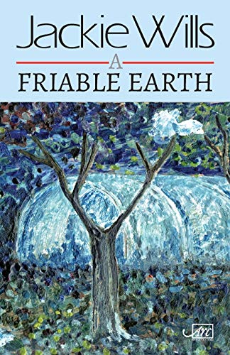 Beispielbild fr A Friable Earth zum Verkauf von WorldofBooks