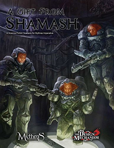 Beispielbild fr A Gift From Shamash: A Science Fiction Scenario for Mythras Imperative zum Verkauf von Books From California