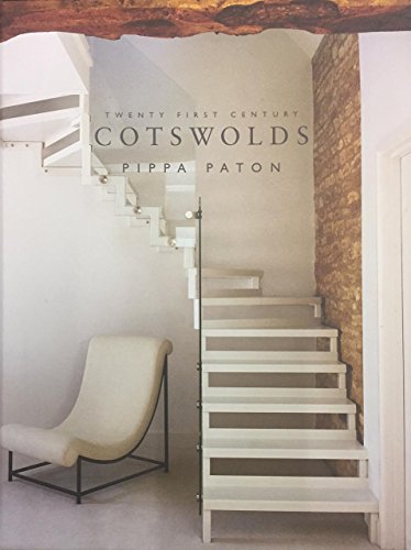 9781911475149: Twenty First Century Cotswolds: The Transformation of Historic and Character Cotswold Buildings for Life in the 21st Century