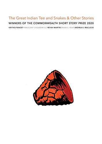 9781911475453: The Great Indian Tee and Snakes & Other Stories: Winners of the Commonwealth Short Story Prize 2020