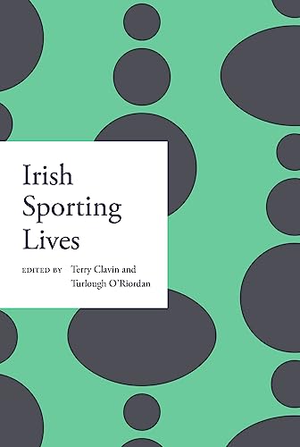 Stock image for Irish Sporting Lives for sale by Blackwell's