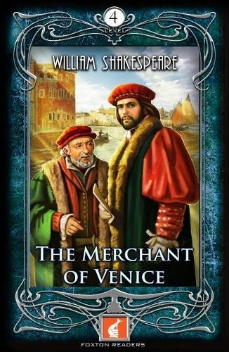 9781911481249: The Merchant of Venice - Foxton Readers Level 4 - 1300 Headwords (B1/B2) Graded ELT / ESL / EAL Readers