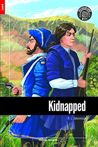 Stock image for Kidnapped - Foxton Reader Level-6 (2300 Headwords B2/c1) for sale by GreatBookPrices