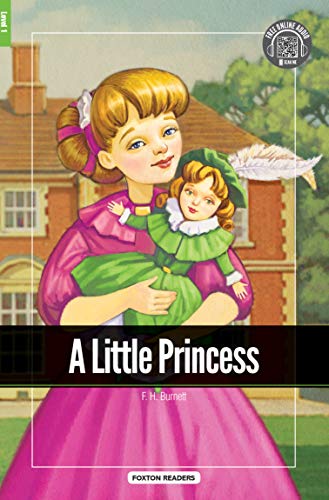 Imagen de archivo de A Little Princess - Foxton Readers Level 1 (400 Headwords A1/A2) with free online AUDIO a la venta por Books Unplugged