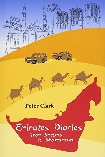 Beispielbild fr Emirates Diaries: From Sheikhs to Shakespeare zum Verkauf von WorldofBooks