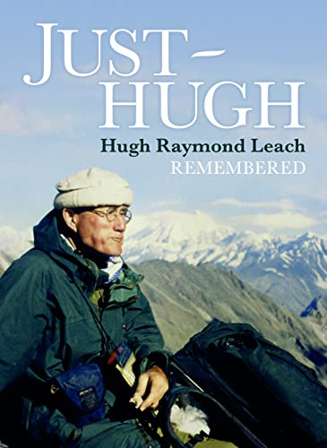 9781911487746: Just Hugh: Hugh Raymond Leach Remembered