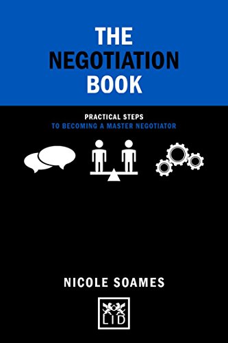 9781911498421: The Negotiation Book: Practical Steps to Becoming a Master Negotiator (Concise Advice)