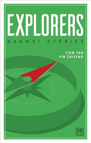 Stock image for Explorers: Huawei Stories for sale by Half Price Books Inc.