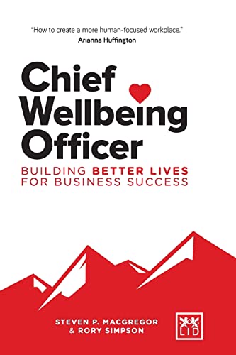 9781911498773: Chief Wellbeing Officer: Building better lives for business success (Accin empresarial)