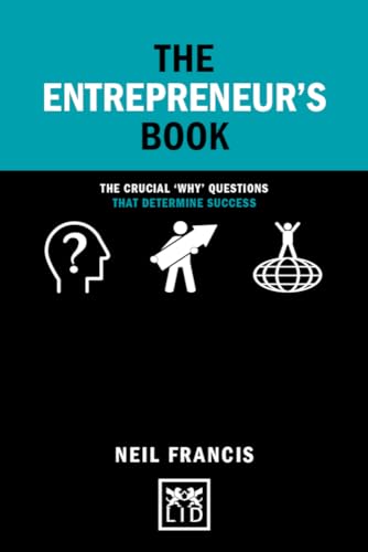 Stock image for The Entrepreneur's Book: The Crucial "Why" Questions That Determine Success for sale by Books From California