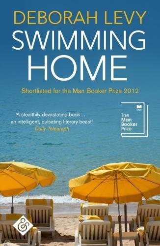 Beispielbild fr Swimming Home: Shortlisted for the 2012 Man Booker Prize zum Verkauf von WorldofBooks