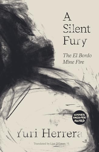 Beispielbild fr Silent Fury: The El Bordo Mine Fire zum Verkauf von WorldofBooks