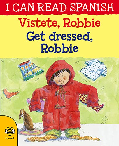 9781911509639: Get Dressed, Robbie/Vstete, Robbie (I Can Read Spanish)