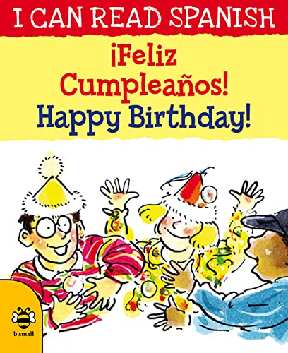 Beispielbild fr Happy Birthday : Feliz Cumpleaos! zum Verkauf von Better World Books