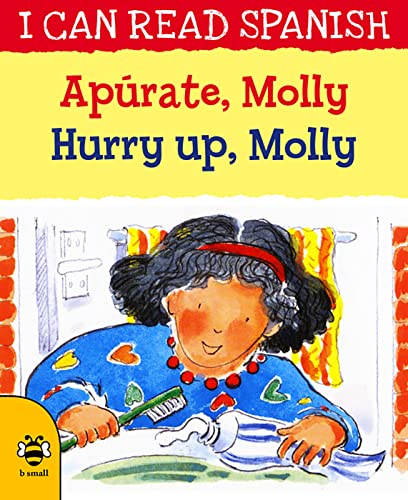 Imagen de archivo de Ap?rate, Molly / Hurry Up, Molly a la venta por ThriftBooks-Atlanta