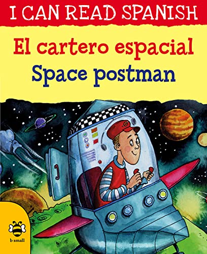 Stock image for Space Postman/El cartero espacial (I Can Read Spanish) for sale by WorldofBooks