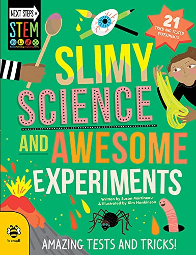 Imagen de archivo de Slimy Science and Awesome Experiments: Amazing Tests and Tricks! (Next Steps in STEM) a la venta por Wonder Book