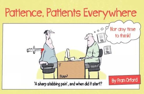 Stock image for Patience, Patients Everywhere (Paperback) for sale by AussieBookSeller